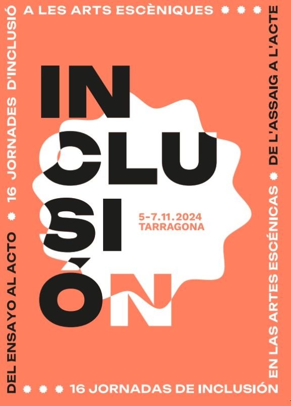 Tarragona, epicentro de la inclusión en las artes escénicas con las 16 Jornadas del INAEM